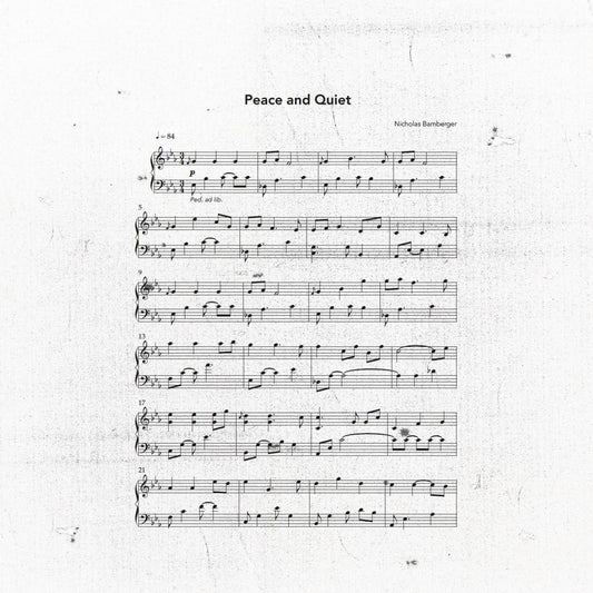 Peace & Quiet - Sheet Music