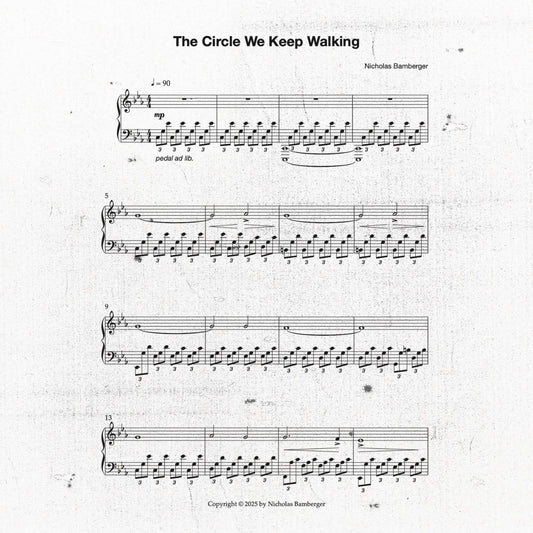 The Circle We Keep Walking - Sheet Music